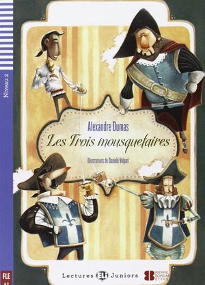 LES TROIS MOUSQUETAIRES (NIV. 2 - A2) + CD