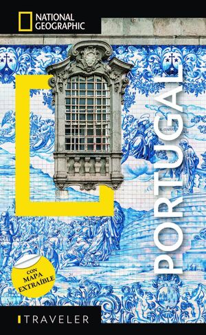 PORTUGAL - GUÍA NATIONAL GEOGRAPHIC TRAVELER