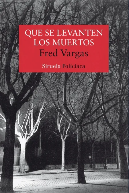 Que se Levanten los Muertos