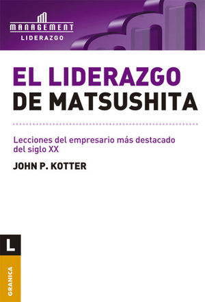 LIDERAZGO DE MATSUSHITA, EL