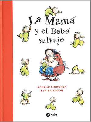 MAMA Y EL BEBE SALVAJE, LA