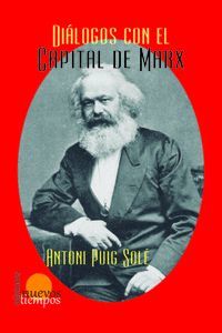 DIALOGOS CON EL CAPITAL DE MARX