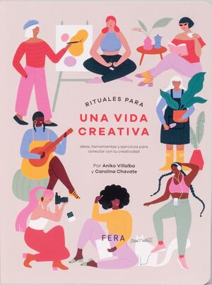 RITUALES PARA UNA VIDA CREATIVA