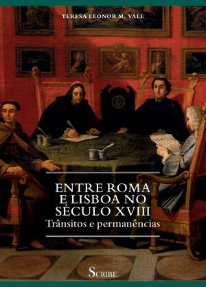 ENTRE ROMA E LISBOA NO SÉCULO XVIII