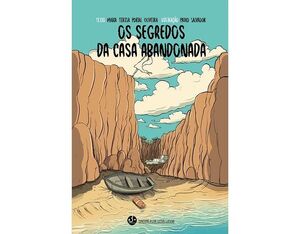 OS SEGREDOS DA CASA ABANDONADA