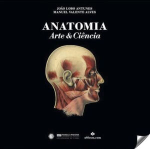 ANATOMIA - ARTE & CIÊNCIA