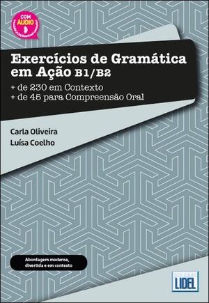 EXERCICIOS DE GRAMATICA EM ACAO B1/B2