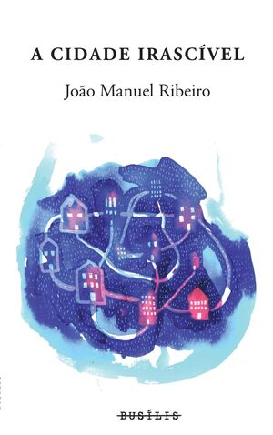 CIDADE IRASCIVEL, A