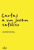 CARTAS A UM JOVEM CATÓLICO