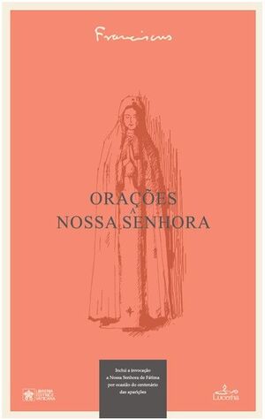ORAÇÕES A NOSSA SENHORA