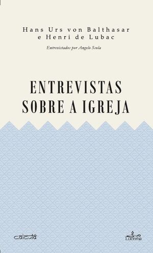 ENTREVISTAS SOBRE A IGREJA