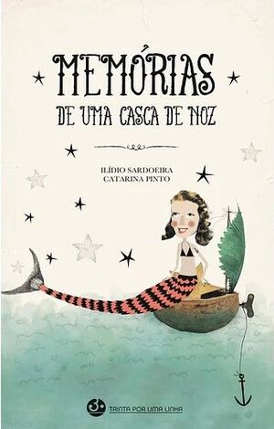 MEMÓRIAS DE UMA CASCA DE NOZ