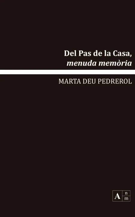Del Pas de la Casa, Menuda Memòria
