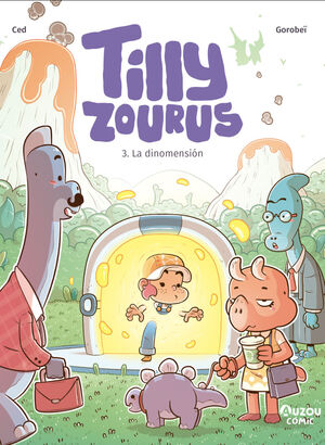 TILLY ZOURUS 3: LA DINOMENSIÓN