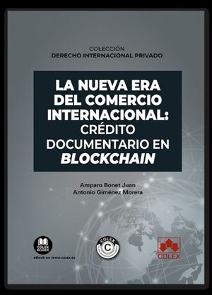 LA NUEVA ERA DEL COMERCIO INTERNACIONAL: CRÉDITO DOCUMENTARIO EN BLOCKCHAIN