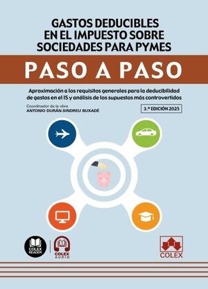 GASTOS DEDUCIBLES EN EL IMPUESTO SOBRE SOCIEDADES PARA PYMES. PASO A PASO 2025.