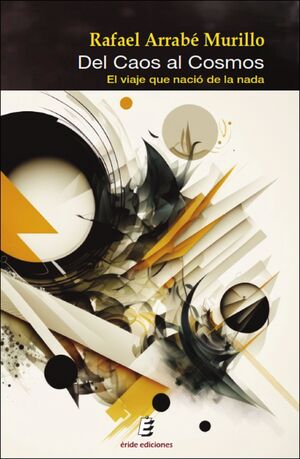 DEL CAOS AL COSMOS