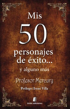 MIS 50 PERSONAJES DE ÉXITO... Y ALGUNO MÁS