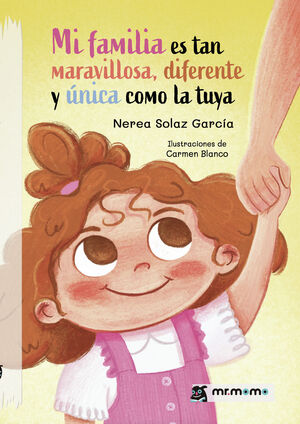MI FAMILIA ES TAN MARAVILLOSA, DIFERENTE Y ÚNICA COMO LA TUYA