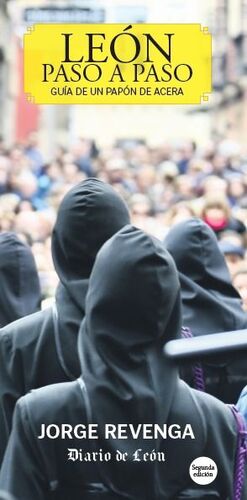 LEÓN PASO A PASO. GUÍA DE UN PAPÓN DE ACERA