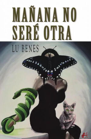 MAÑANA NO SERÉ OTRA