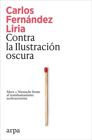 CONTRA LA LLUSTRACIÓN OSCURA