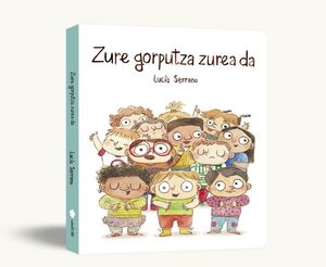 ZURE GORPUTZA ZUREA DA (KARTOIZKO EDIZIOA)
