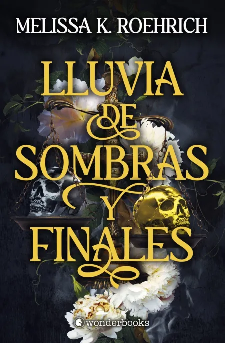 Lluvia de Sombras y Finales