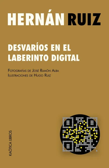 Desvaríos en el Laberinto Digital