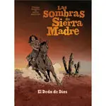 Las Sombras de Sierra Madre, 3. El Dedo de Dios