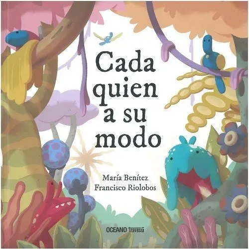 Cada Quien a Su Modo
