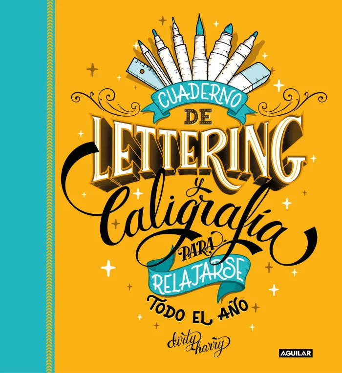 Cuaderno de Lettering y Caligrafía para Relajarse Todo el Año