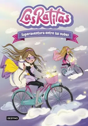 Las Ratitas 4. Superaventura entre las Nubes