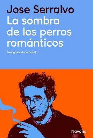Roberto Bolaño. sombra de los Perror Romanticos