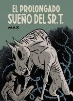 El Prolongado Sueño del Sr. T.
