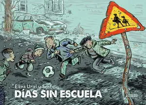 Dias sin Escuela