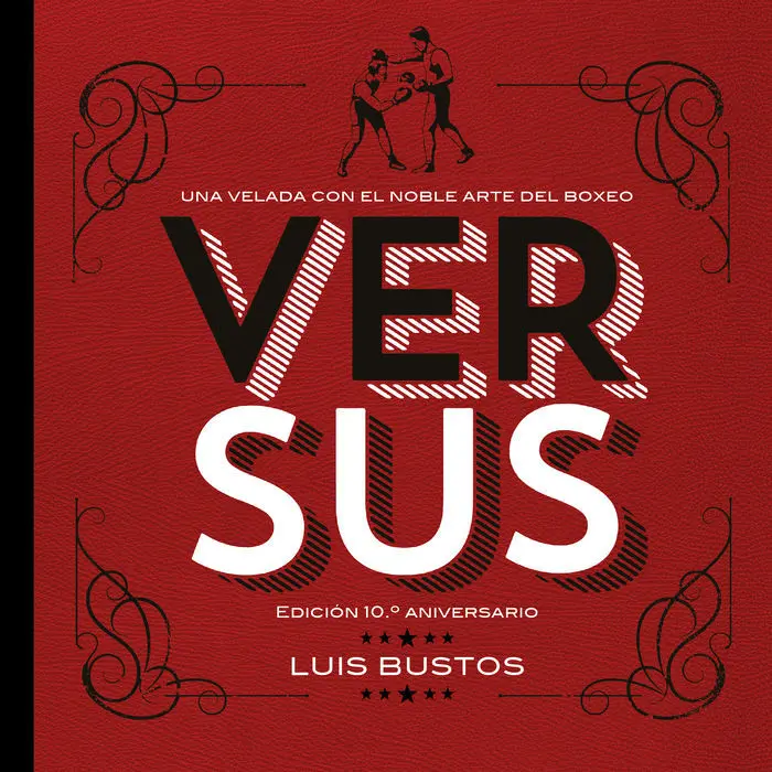 Versus. Edición 10. º Aniversario