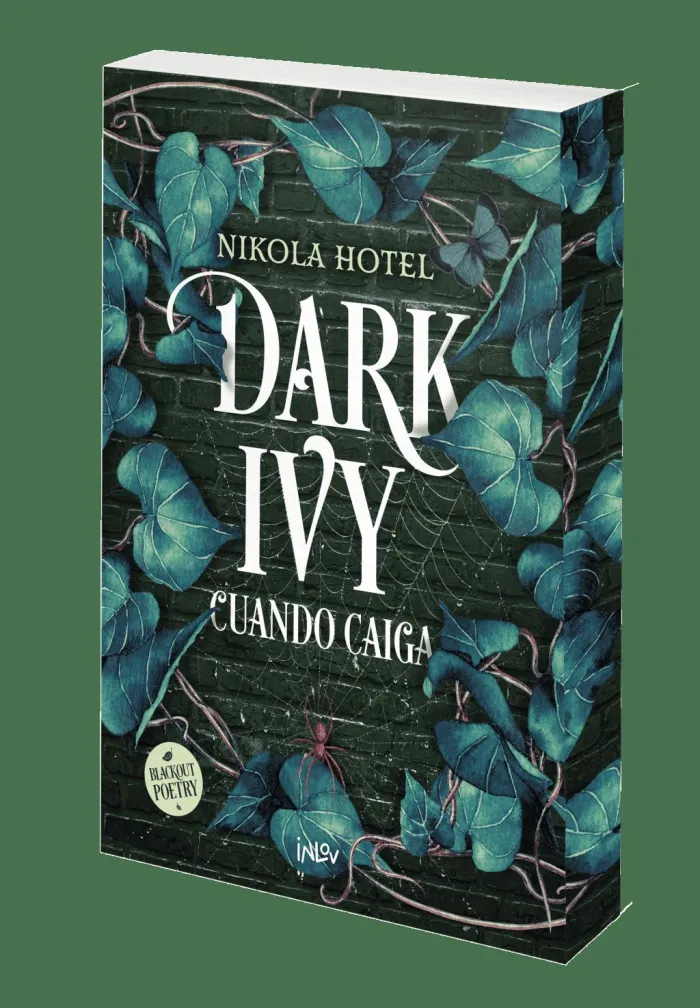 Dark Ivy. Cuando Caiga