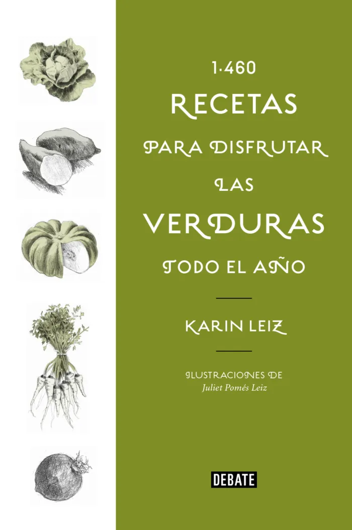 1460 Recetas para Disfrutar las Verduras Todo el Año