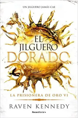 Jilguero Dorado, el (Prisionera Oro 6)
