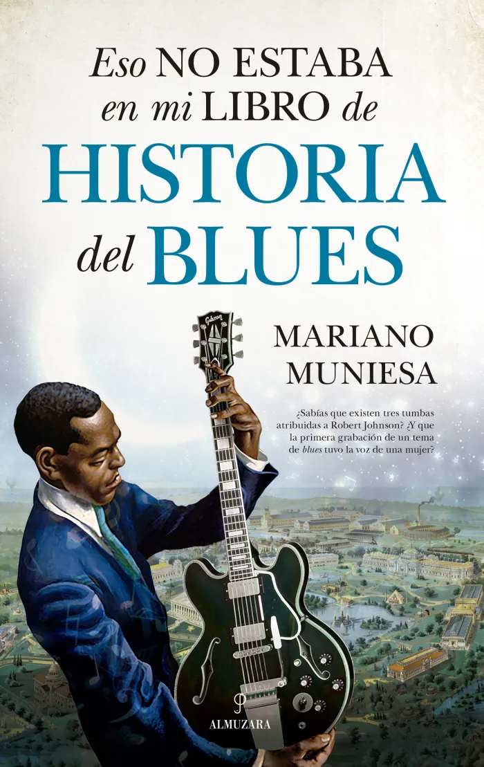 Eso no Estaba... hist. Del Blues