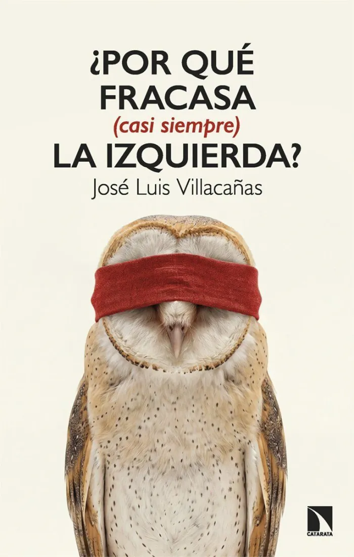 ¿Por que Fracasa (Casi Siempre) la Izquierda?