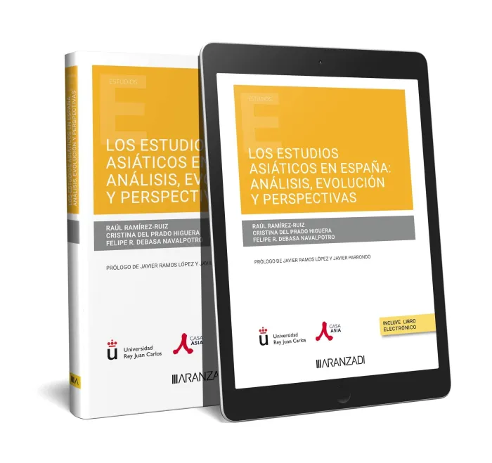 Los Estudios Asiáticos en España: Análisis, Evolución y Perspectivas (Papel + E-