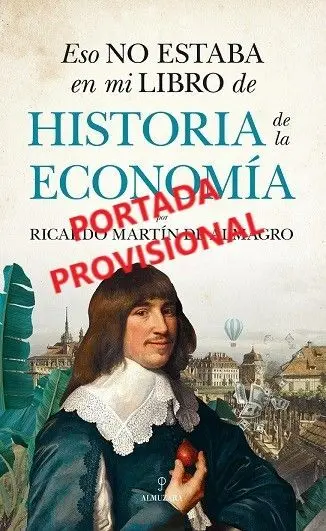 Eso no Estaba... hist. De la Economía