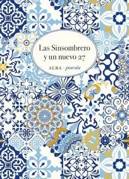 Sinsombrero y un Nuevo 27, las