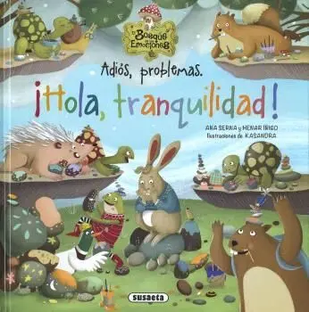 Adiós, Problemas. ¡Hola, Tranquilidad!