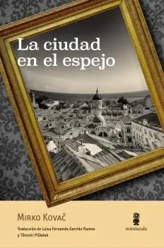 La Ciudad en el Espejo