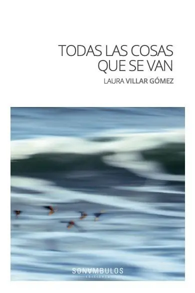 Todas las Cosas que se Van