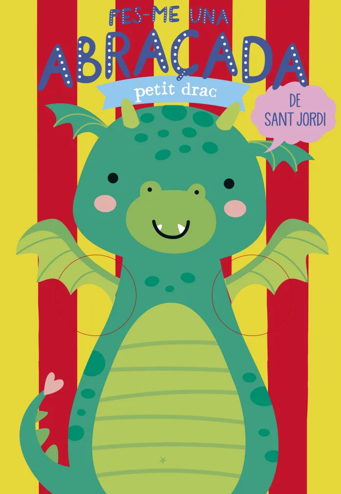 Fes-Me una Abraçada Petit Drac de Sant Jordi