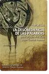 La Desobediencia de las Palabras